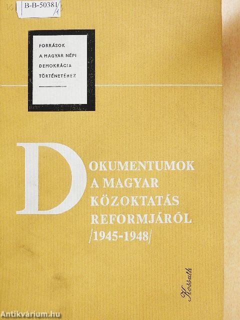 Dokumentumok a magyar közoktatás reformjáról