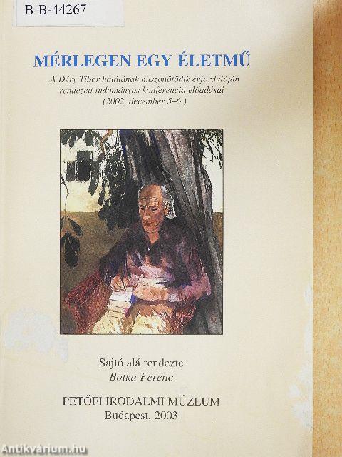 Mérlegen egy életmű