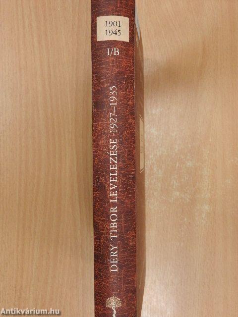 Déry Tibor levelezése I/B.