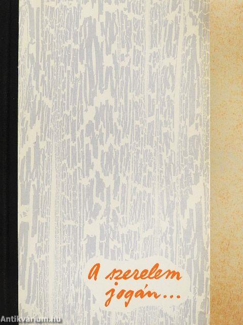 A szerelem jogán...