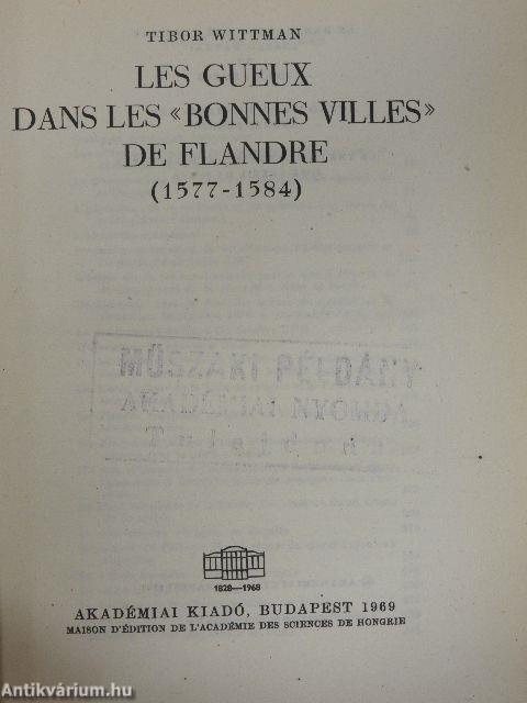 Les Gueux dans les «Bonnes Villes» de Flandre (1577-1584)