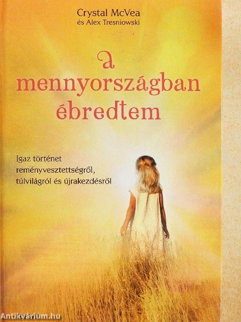 A mennyországban ébredtem