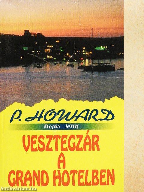 Vesztegzár a Grand Hotelben