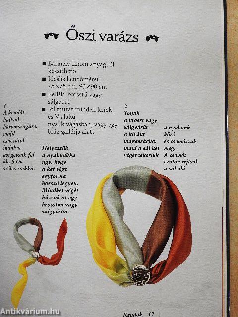 Kendők és sálak csavarva, csomózva...