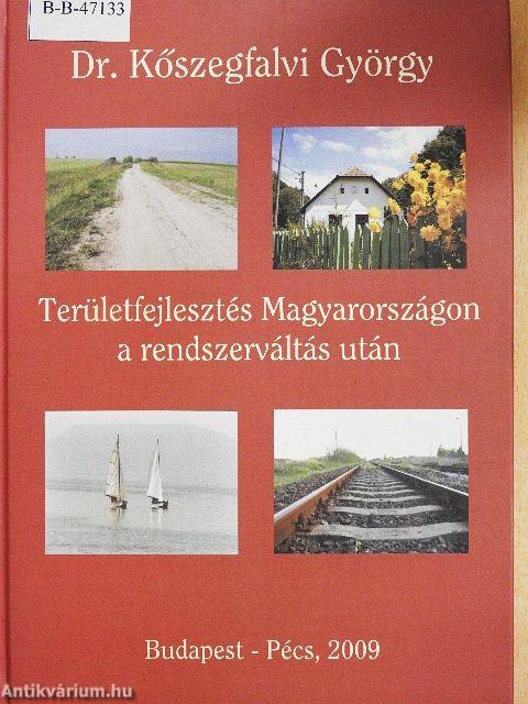 Területfejlesztés Magyarországon a rendszerváltás után