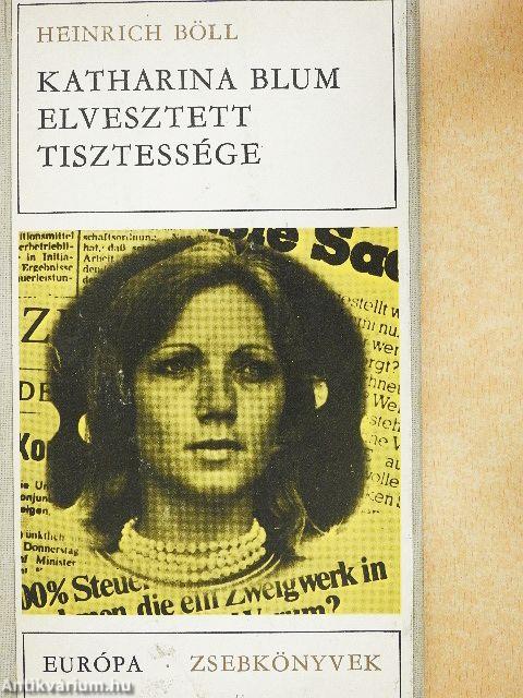 Katharina Blum elvesztett tisztessége