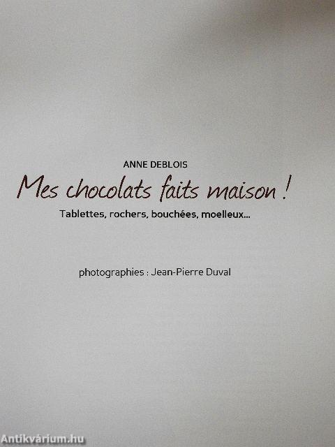 Mes chocolats faits maison!
