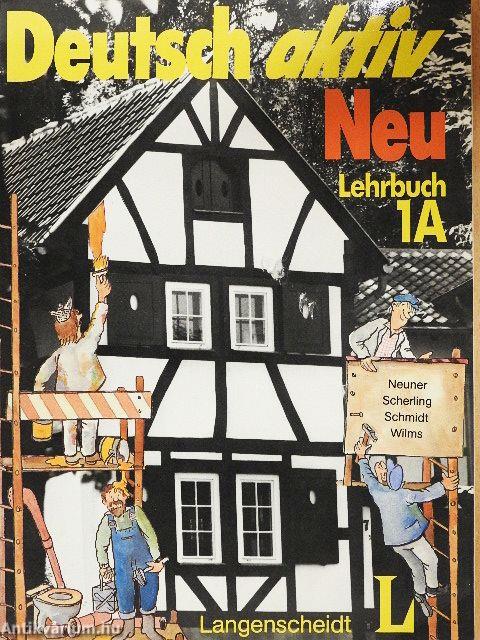 Deutsch aktiv Neu 1A - Lehrbuch