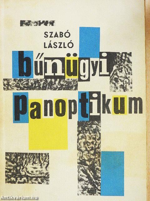 Bűnügyi panoptikum