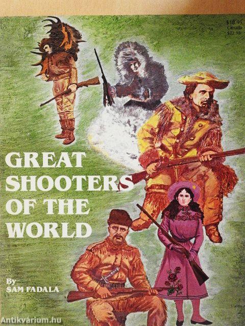 Great Shooters of the World