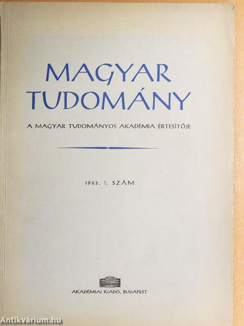 Magyar Tudomány 1962. január-december