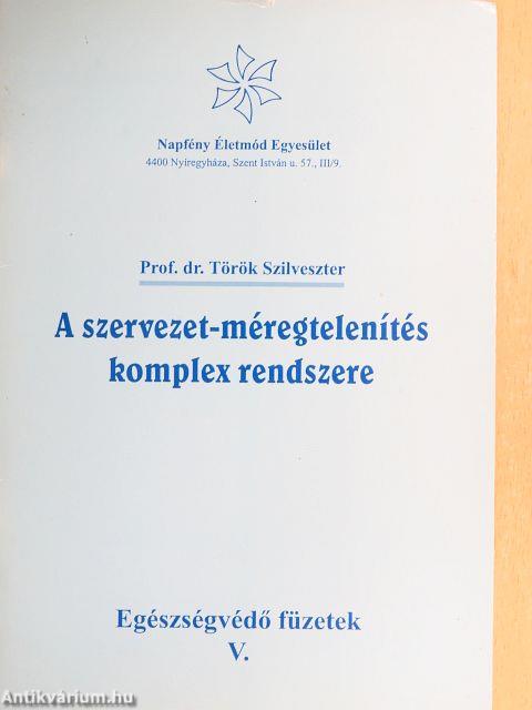 A szervezet-méregtelenítés komplex rendszere