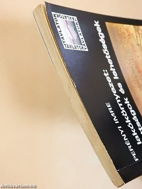 A lakókörnyezet: adottságok és lehetőségek