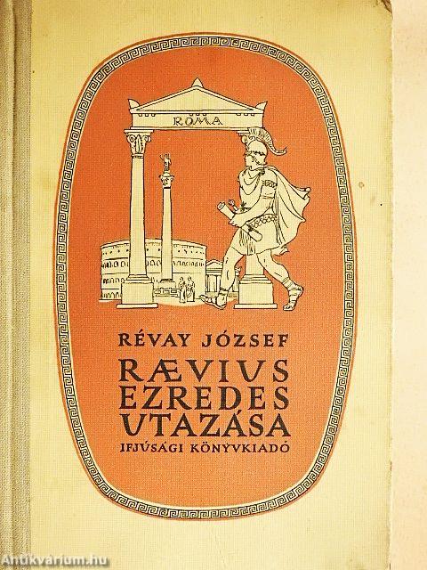 Raevius ezredes utazása