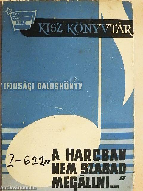 "A harcban nem szabad megállni..."