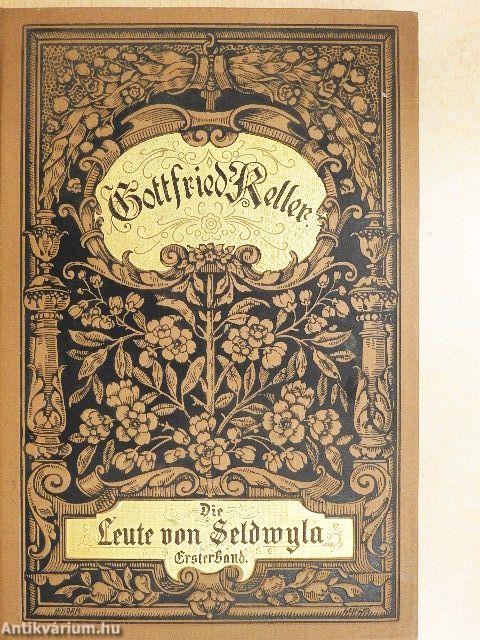 Die Leute von Seldwyla I-II. (gótbetűs)