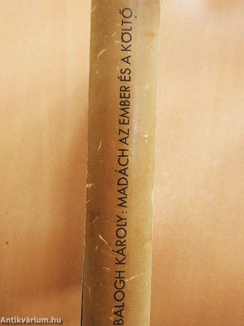 Madách az ember és a költő