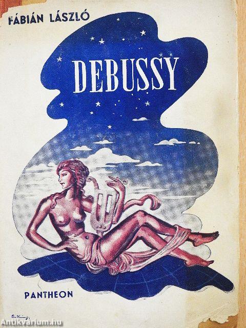 Debussy és művészete