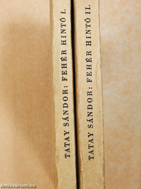 A fehér hintó I-II.