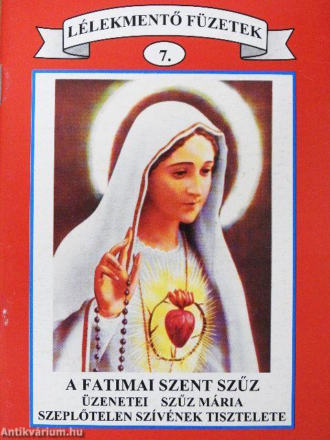 A fatimai Szent Szűz üzenetei