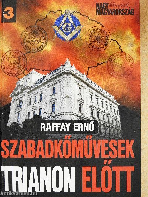 Szabadkőművesek Trianon előtt