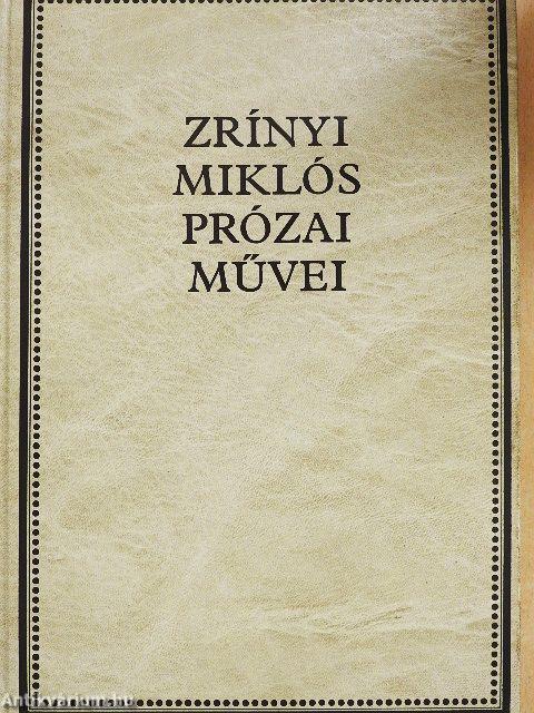 Zrínyi Miklós prózai művei