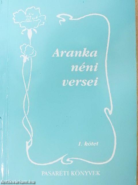Aranka néni versei 1.