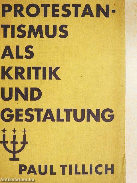 Protestantismus als Kritik und Gestaltung
