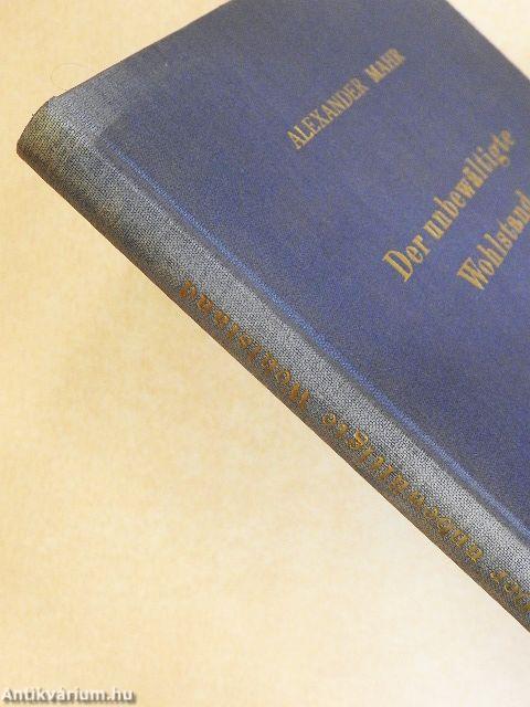 Der unbewältigte Wohlstand