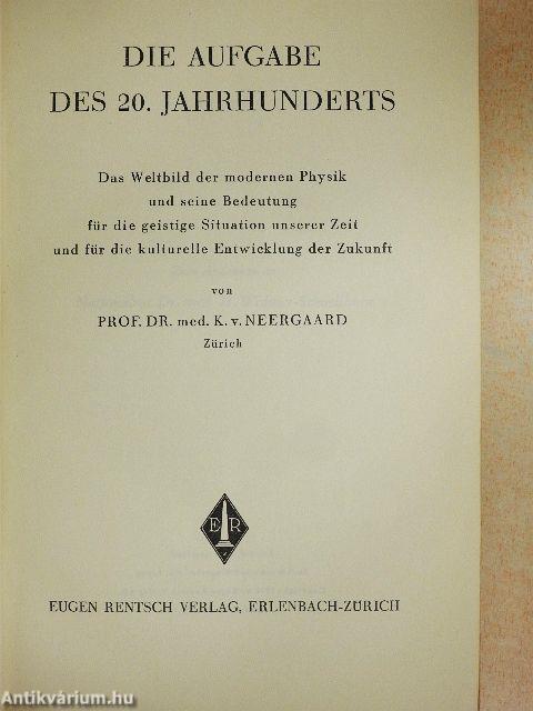 Die aufgabe des 20. Jahrhunderts