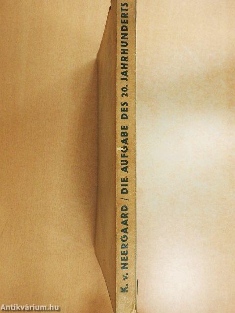 Die aufgabe des 20. Jahrhunderts