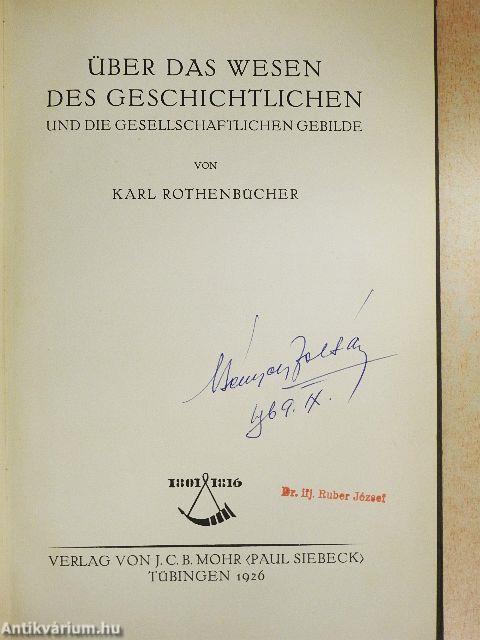 Über das Wesen des Geschichtlichen und die Gesellschaftlichen Gebilde