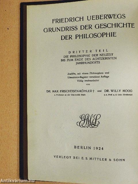Die philosophie der neuzeit bis zum ende des XVIII. Jahrhunderts