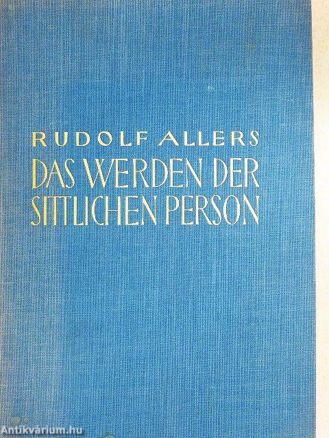 Das Werden der sittlichen Person
