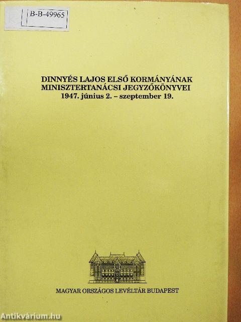 Dinnyés Lajos első kormányának minisztertanácsi jegyzőkönyvei
