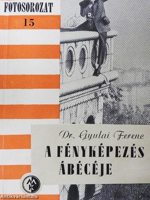 A fényképezés ábécéje