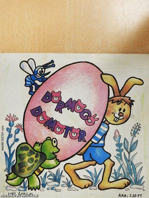 Dörmögő Dömötör 1987. április