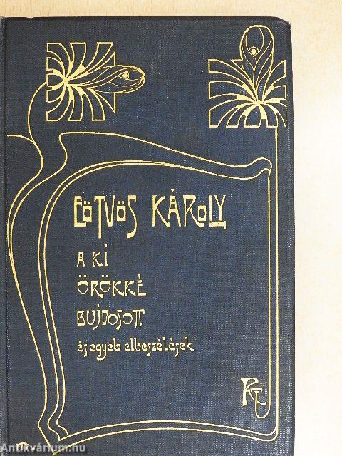 A ki örökké bujdosott