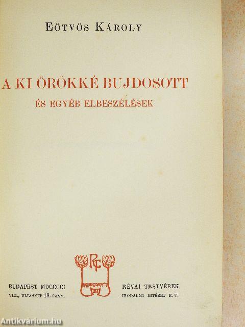 A ki örökké bujdosott