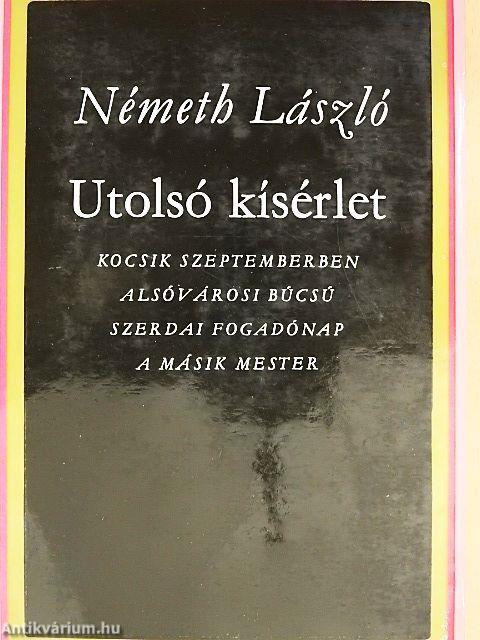 Utolsó kísérlet I-II.