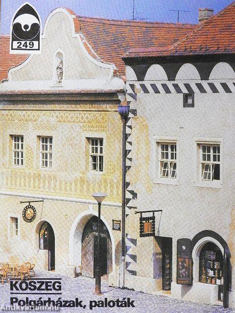 Kőszeg - Polgárházak, paloták