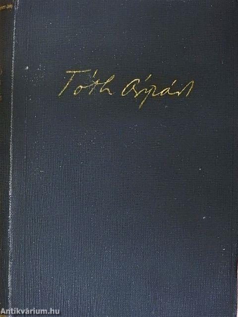 Tóth Árpád összes versei és versfordításai