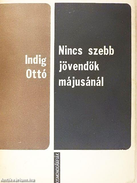 Nincs szebb jövendők májusánál