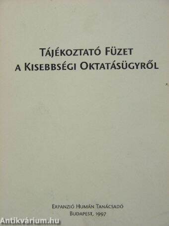 Tájékoztató füzet a kisebbségi oktatásügyről