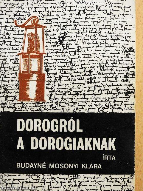 Dorogról a dorogiaknak