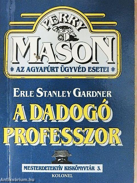 A dadogó professzor