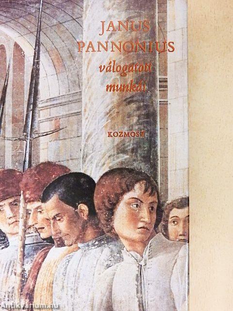 Janus Pannonius válogatott munkái