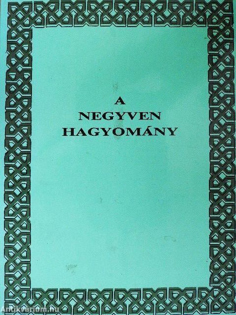 A negyven hagyomány