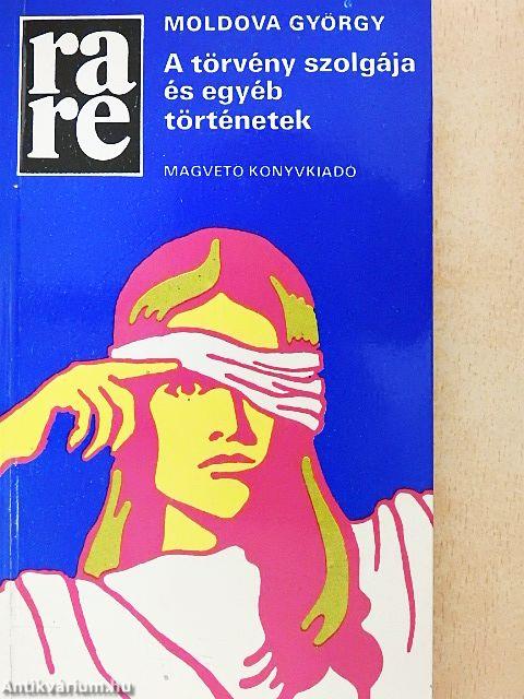 A törvény szolgája és egyéb történetek