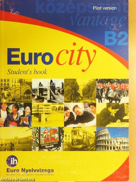 Euro city - B2 Vantage - Student's Book/Sample Set One/Sample Set Two/A sikeres Euro és EuroPro Nyelvvizsga